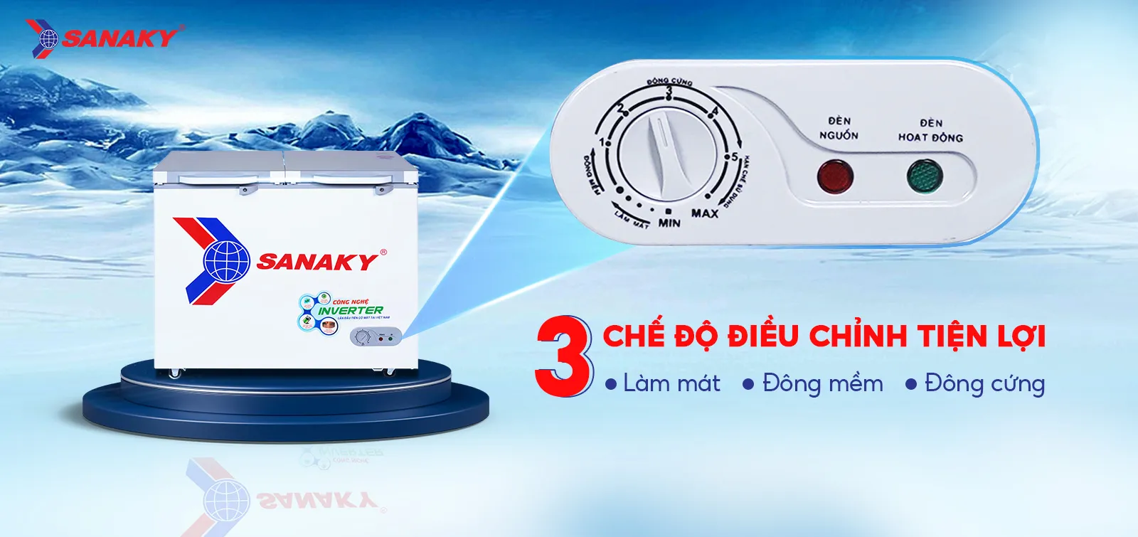 Bảng điều chỉnh 3 chế độ Mát - Đồng mềm - Đông cứng của Tủ đông 208l Sanaky Inverter VH-2599A4K
