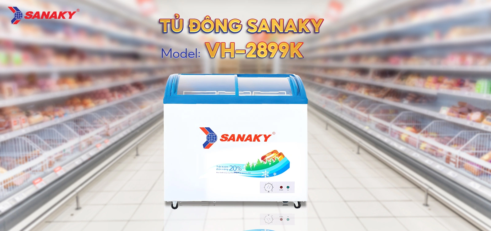 Tủ Đông Sanaky VH-2899K Tủ đông kính cong 211 lít Sanaky VH-2899K với mặt kính cong 2 cánh lùa và bảng điều khiển phía trước