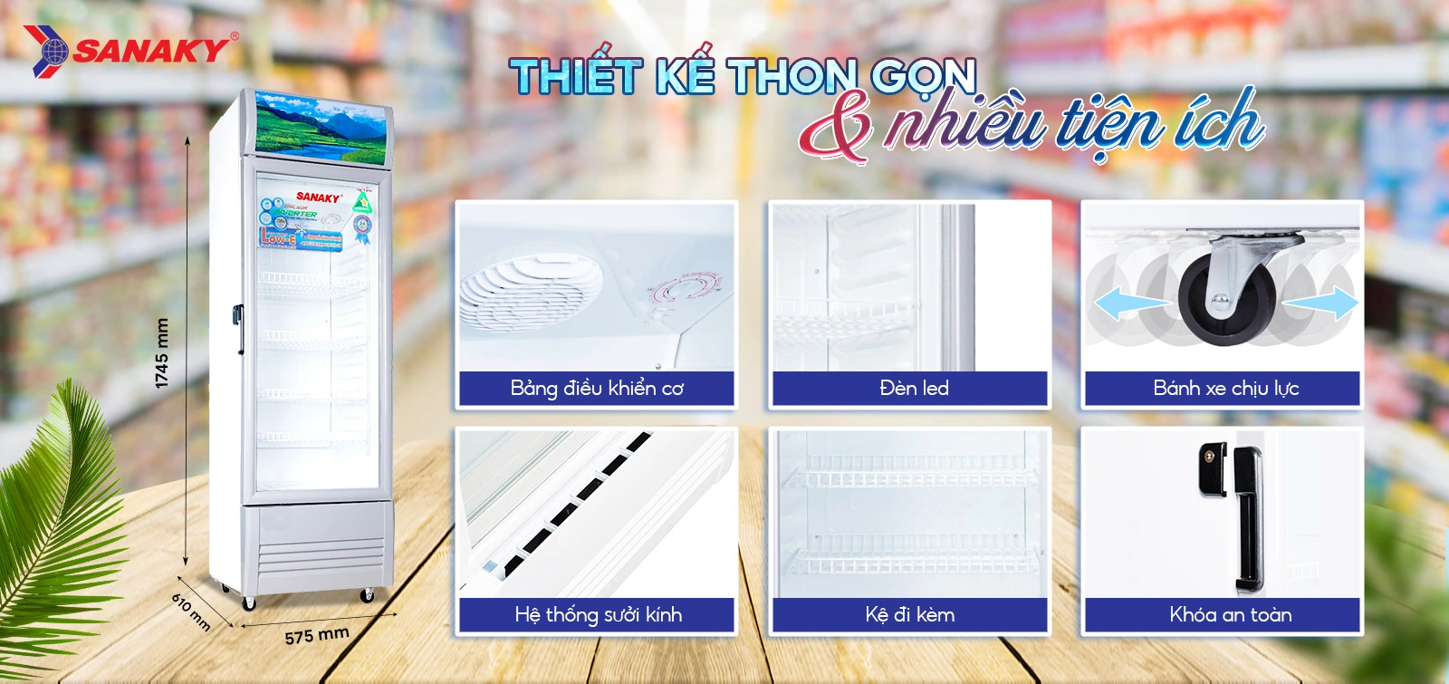 Tủ mát 240 lít Sanaky Inverter VH-308K3L thiết kế thon gọn với nhiều tiện ích