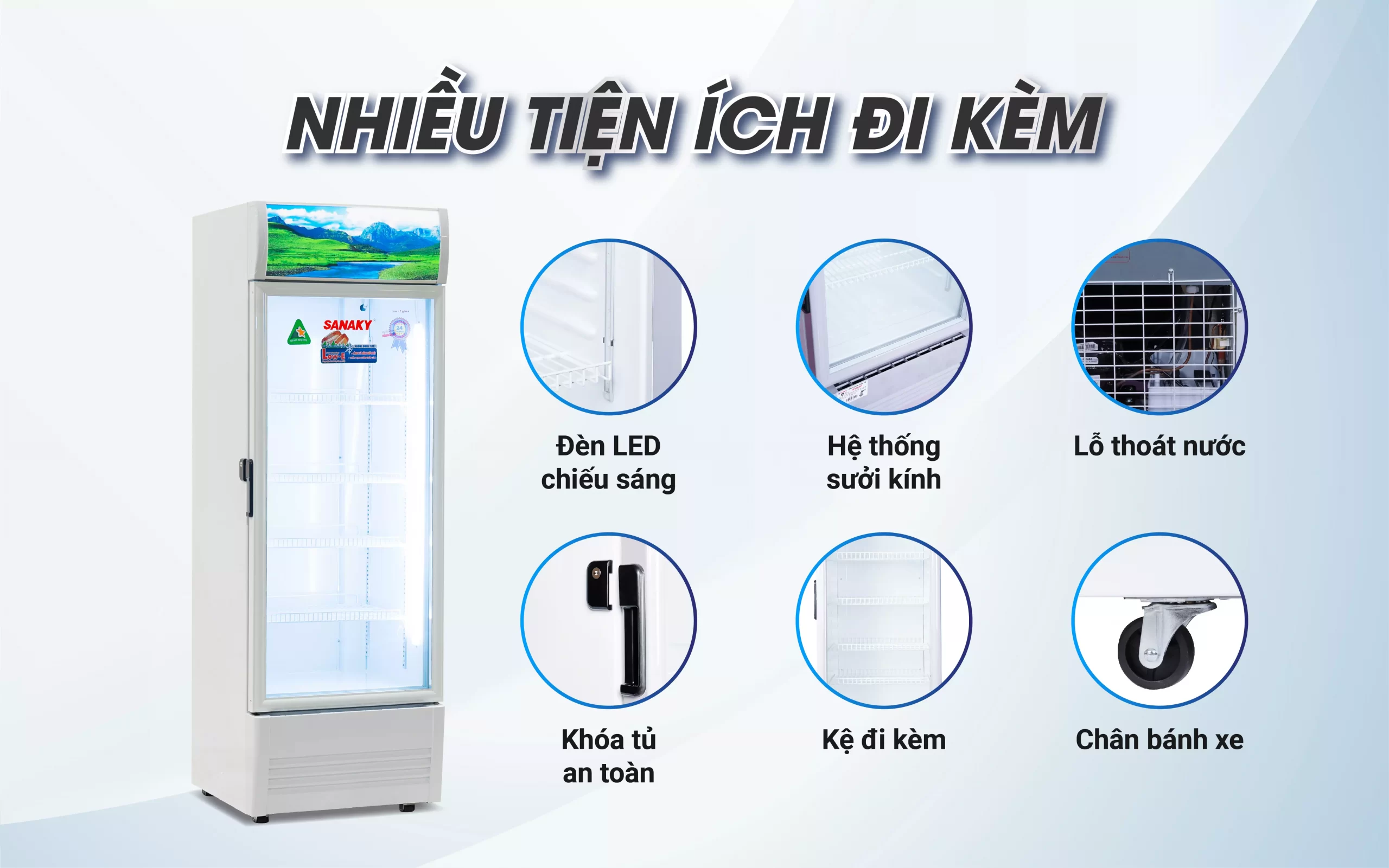 Các tiện ích đi kèm của tủ mát 300 lít Sanaky VH-3089K